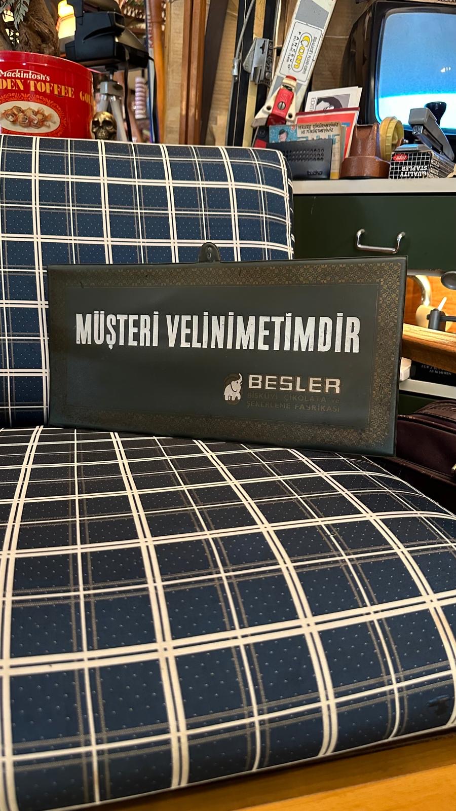 Besler “Müşteri Velinimetimdir” Reklam Tabelası